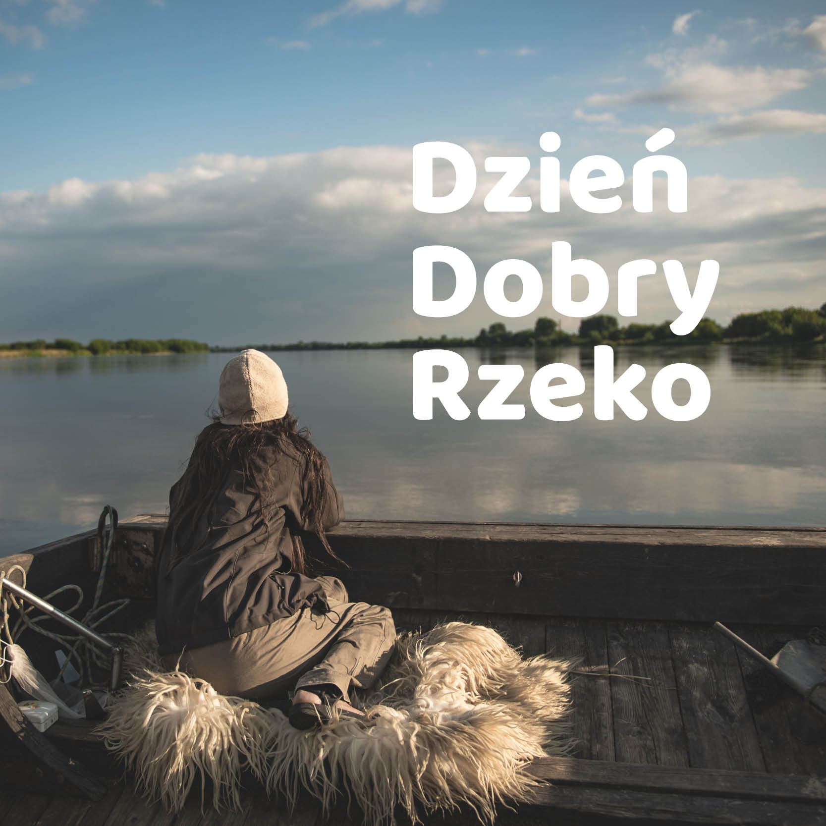 W Światowy Dzień Rzek / Spływ Rzeką Wisłą
