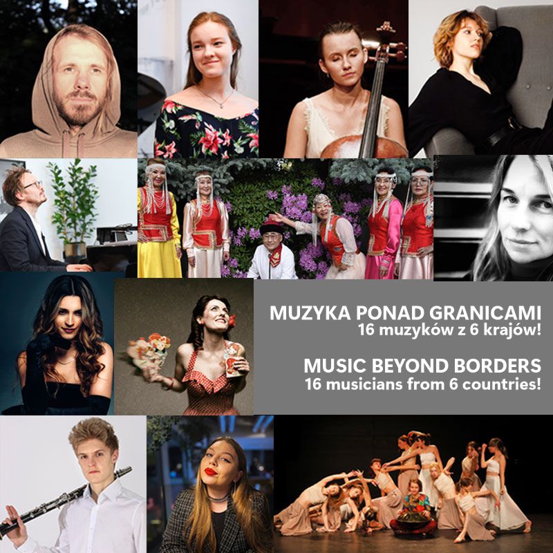 Muzyka ponad granicami – 16 muzyków z 6 krajów! / koncert   Music Beyond Borders – 16 musicians from 6 countries! / concert 
