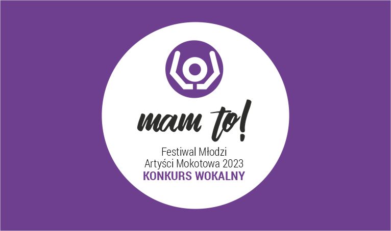Konkurs wokalny / Festiwal MAM to! 2024