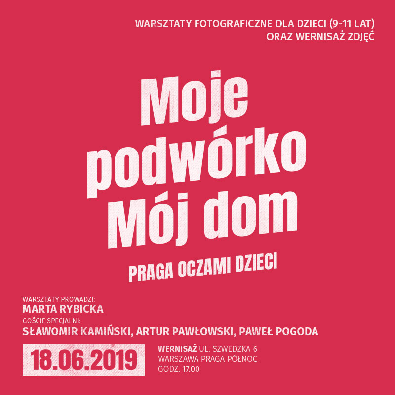 Moje podwórko. Mój dom | Praga oczami dzieci 