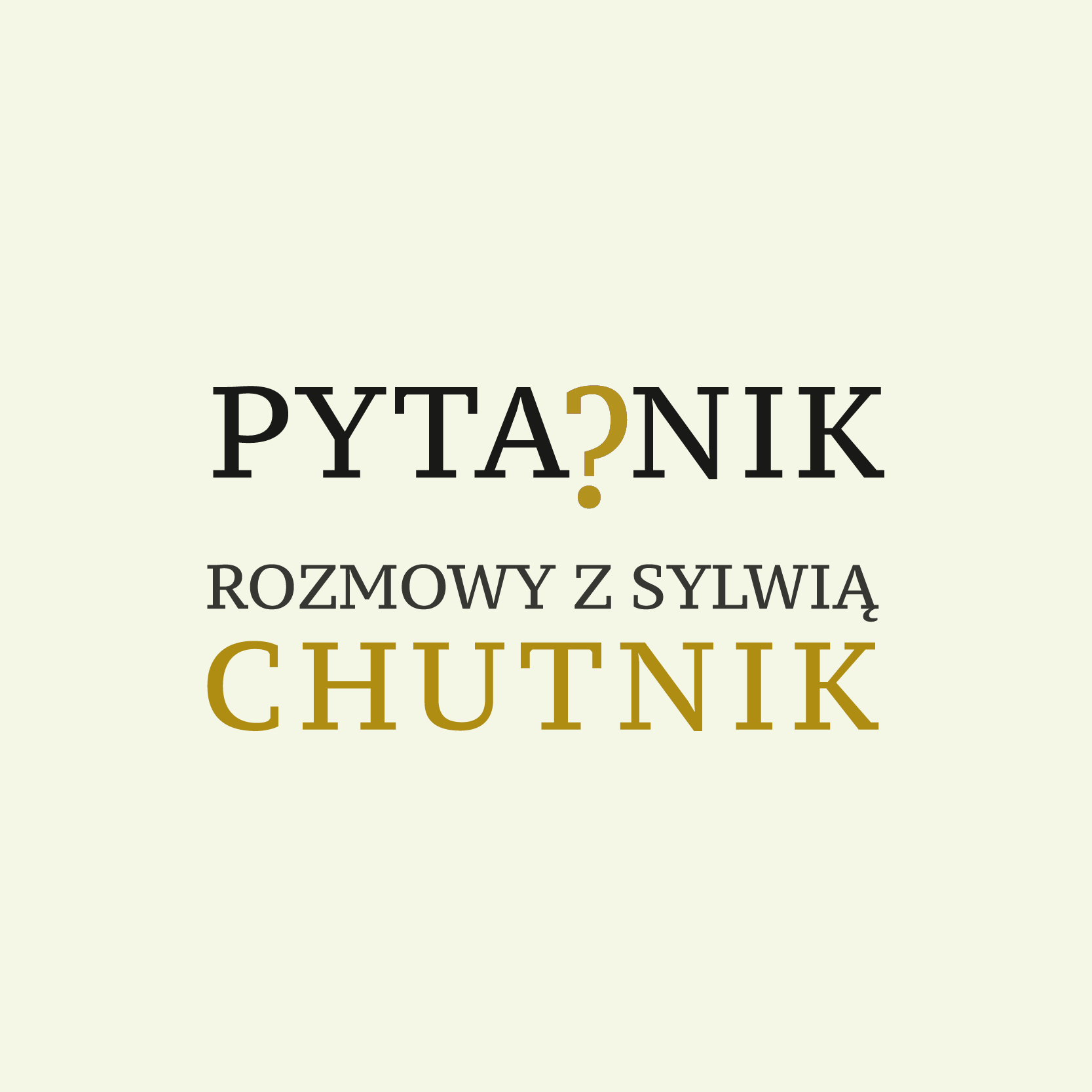 Pytajnik. Rozmowy Sylwii Chutnik. / Gościni: Ewa Winnicka