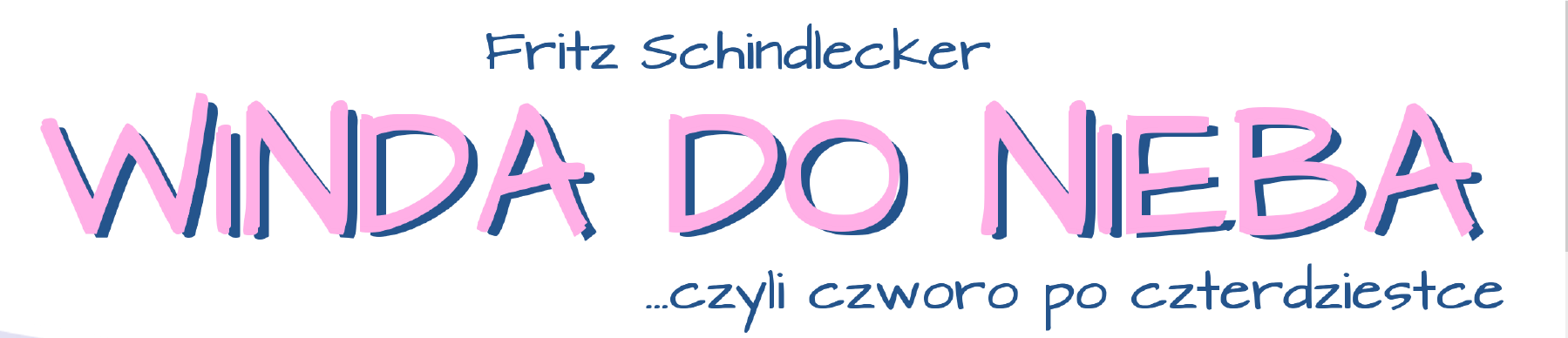 Na grafice widać imię i nazwisko autora sztuki (Fritz Schindlecker) napisane granatowym fontem, pod spodem drukowanymi literami tytuł spektaklu: Winda do nieba (różowy napis z niebieskim cieniem). podtytuł "czyli czworo po czterdziestce" znajduje się poniżej głównego tytułu, napisane w ten sam sposób, co imię i nazwisko twórcy.